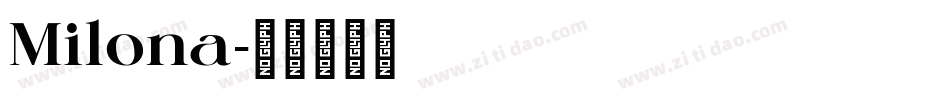 Milona字体转换