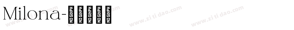 Milona字体转换