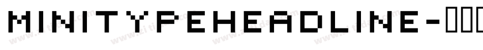MINITypeHeadline字体转换