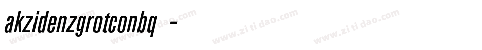 akzidenzgrotconbq字体字体转换