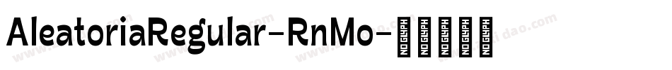 AleatoriaRegular-RnMo字体转换