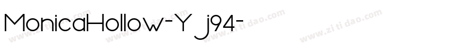 MonicaHollow-Yj94字体转换