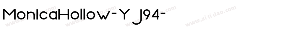 MonicaHollow-Yj94字体转换