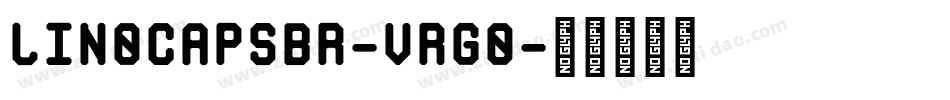 Linocapsbr-vRgO字体转换