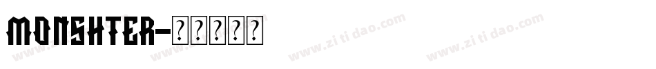 MONSHTER字体转换