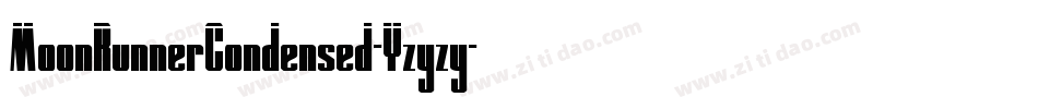 MoonRunnerCondensed-Yzyzy字体转换