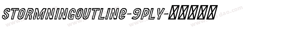 StormningOutline-9Ply字体转换