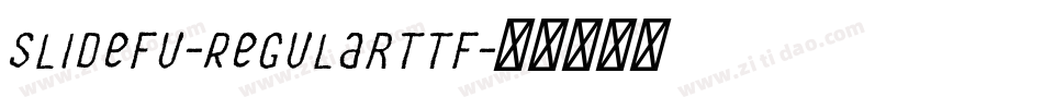 Slidefu-Regularttf字体转换
