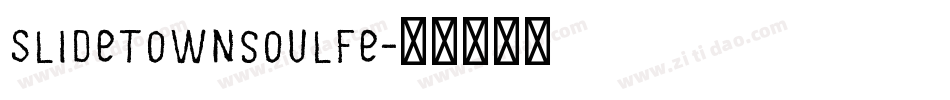SlideTownsoulfe字体转换