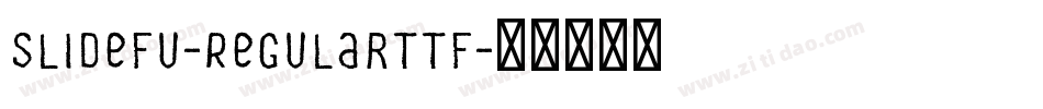 Slidefu-Regularttf字体转换