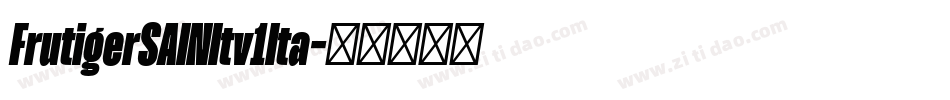 FrutigerSAINItv1Ita字体转换