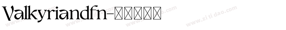 Valkyriandfn字体转换