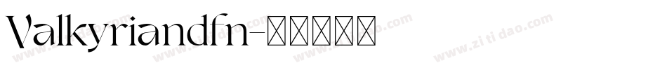 Valkyriandfn字体转换