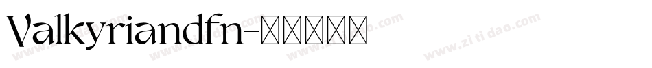 Valkyriandfn字体转换