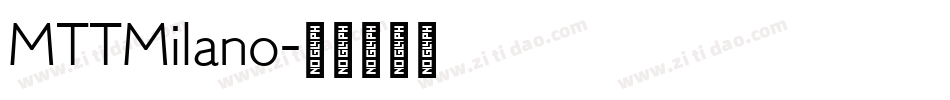 MTTMilano字体转换
