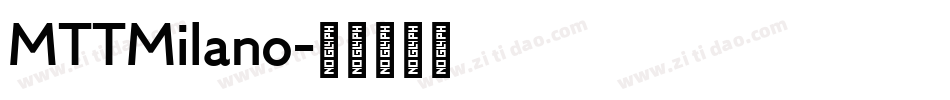 MTTMilano字体转换