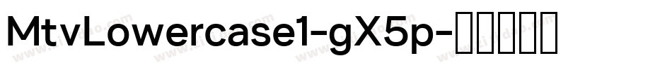 MtvLowercase1-gX5p字体转换