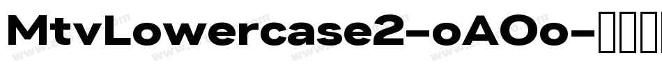 MtvLowercase2-oAOo字体转换
