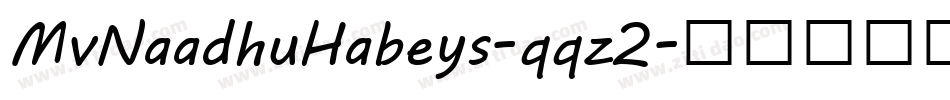 MvNaadhuHabeys-qqz2字体转换