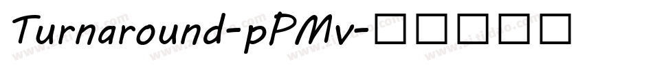 Turnaround-pPMv字体转换