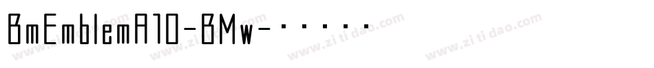 BmEmblemA10-BMw字体转换