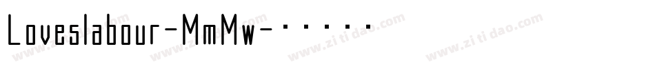 Loveslabour-MmMw字体转换