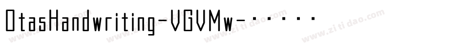 OtasHandwriting-VGVMw字体转换