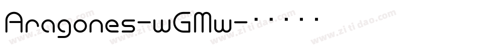 Aragones-wGMw字体转换