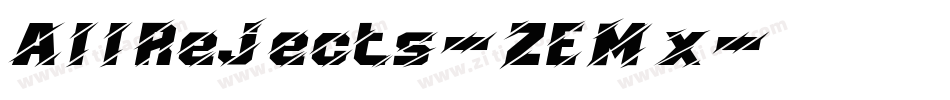 AllRejects-ZEMx字体转换