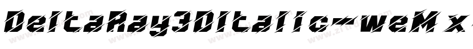 DeltaRay3DItalic-weMx字体转换
