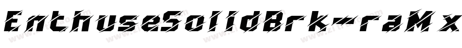 EnthuseSolidBrk-raMx字体转换