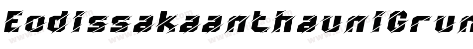 EodissakaanthauniGrungy-4ZMx字体转换