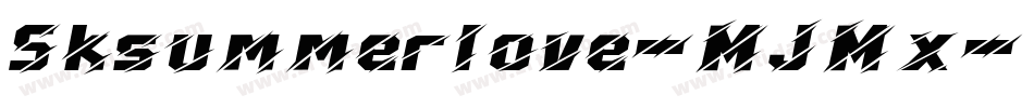 Sksummerlove-MJMx字体转换