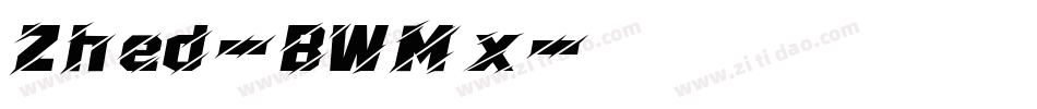 Zhed-BWMx字体转换