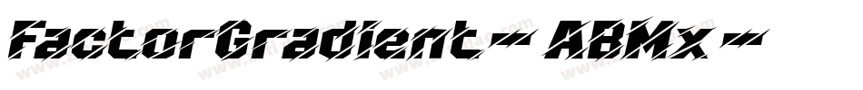 FactorGradient-ABMx字体转换