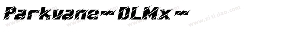 Parkvane-DLMx字体转换