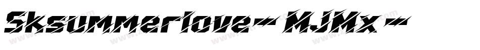 Sksummerlove-MJMx字体转换