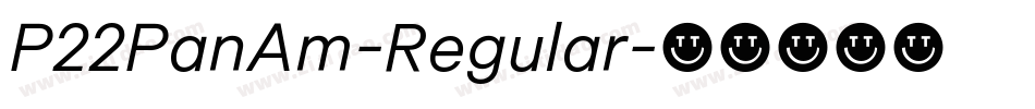 P22PanAm-Regular字体转换
