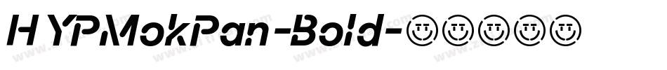 HYPMokPan-Bold字体转换