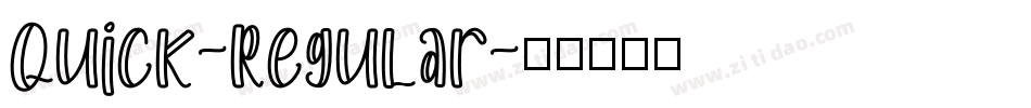 Quick-Regular字体转换