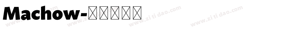 Machow字体转换