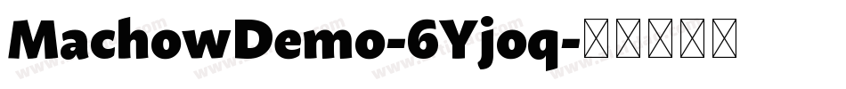 MachowDemo-6Yjoq字体转换