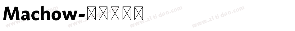 Machow字体转换