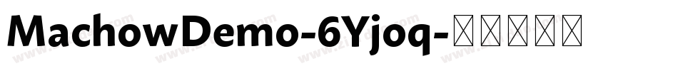 MachowDemo-6Yjoq字体转换