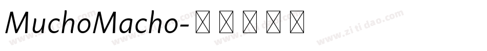 MuchoMacho字体转换