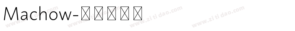 Machow字体转换