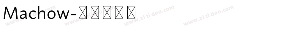 Machow字体转换
