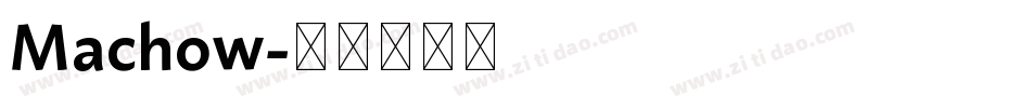 Machow字体转换