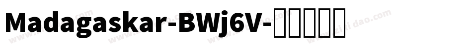 Madagaskar-BWj6V字体转换