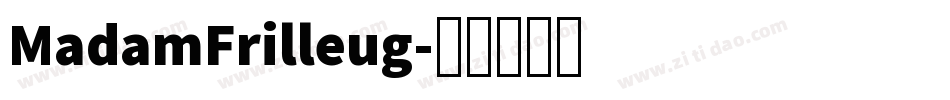 MadamFrilleug字体转换